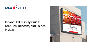 Indoor LED Display Guide: Features, Benefits, and Trends in 2025