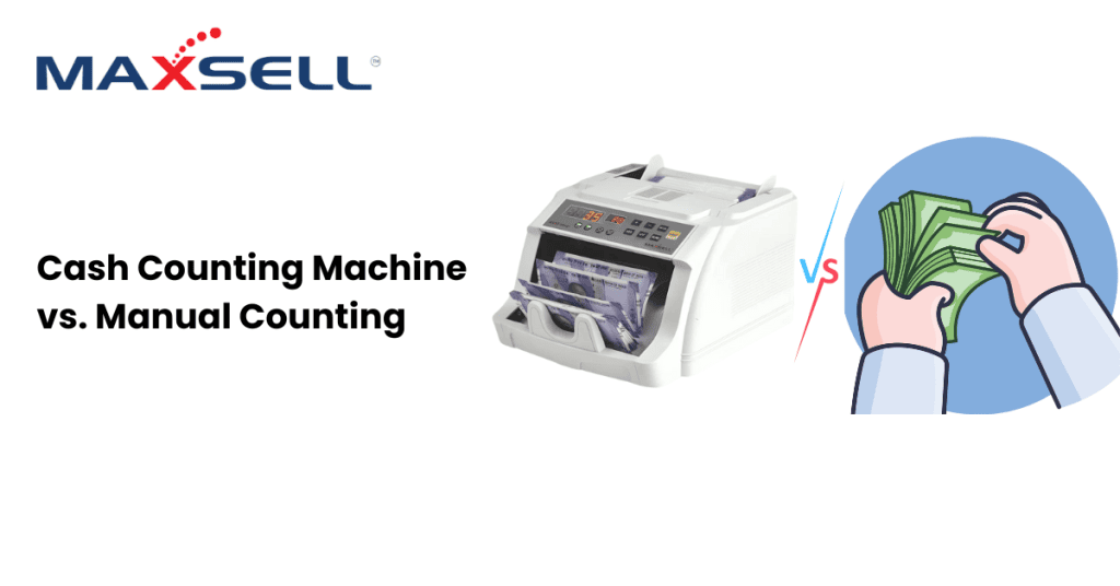 Cash Counting Machine vs. Manual Counting